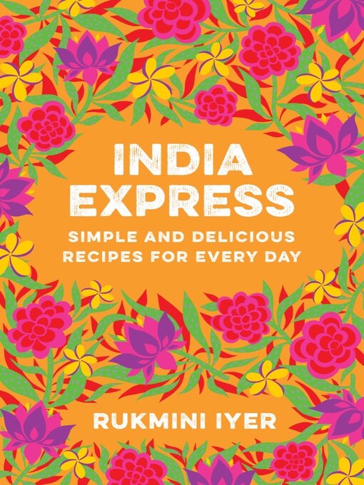 Title details for India Express by Rukmini Iyer - Wait list